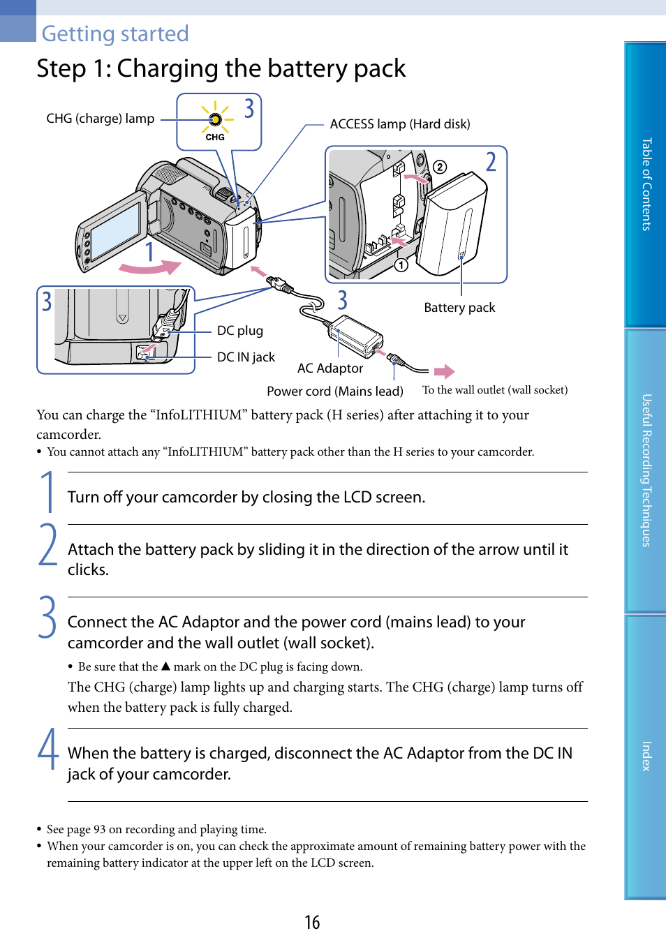 Getting started, Step 1: charging the battery pack, Ge) lamp (16) | D disk) (16), Y pack (16), Dc in jack (16), 16, 60) a | Sony DCR-SR87 User Manual | Page 16 / 107