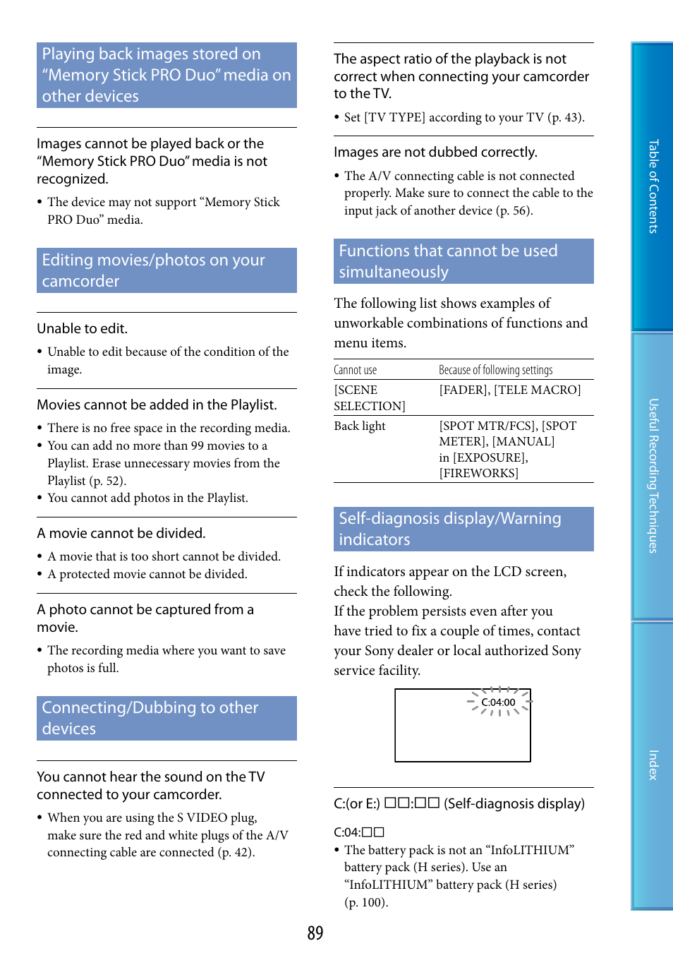 Self-diagnosis display/warning indicators, G (89), Playing back images stored on “memory stick | Pro duo” media on other devices, Editing movies/photos on your camcorder, Connecting/dubbing to other devices, Functions that cannot be used simultaneously | Sony DCR-SR87 User Manual | Page 89 / 107