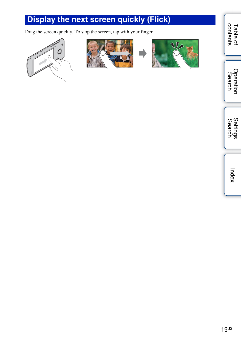 Display the next screen quickly (flick) | Sony bloggie MHS-TS55 User Manual | Page 19 / 75