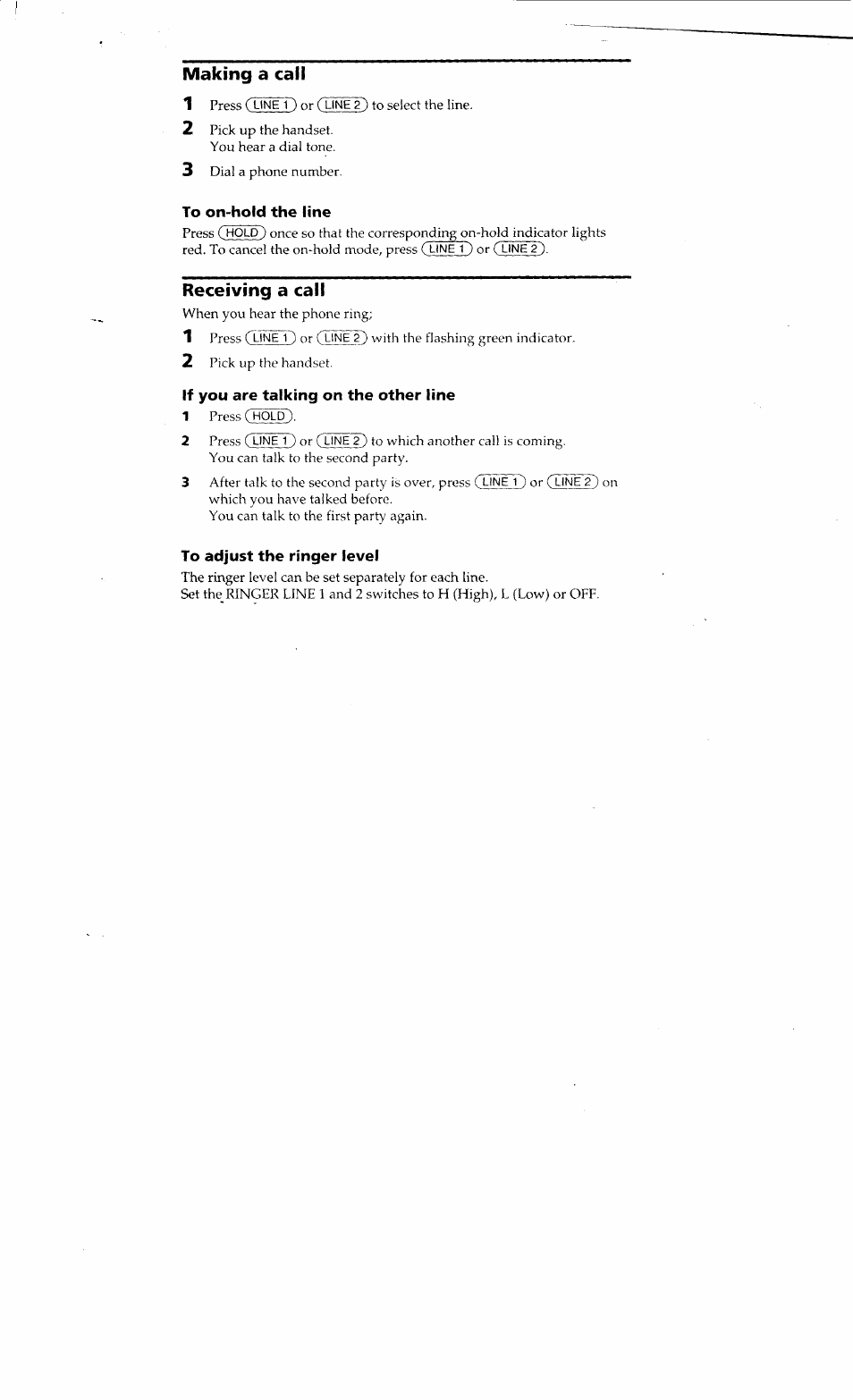 Making a cafi, To on-hold the line, Receiving a call | If you are talking on the other line, To adjust the ringer level | Sony IT-M10 User Manual | Page 6 / 16