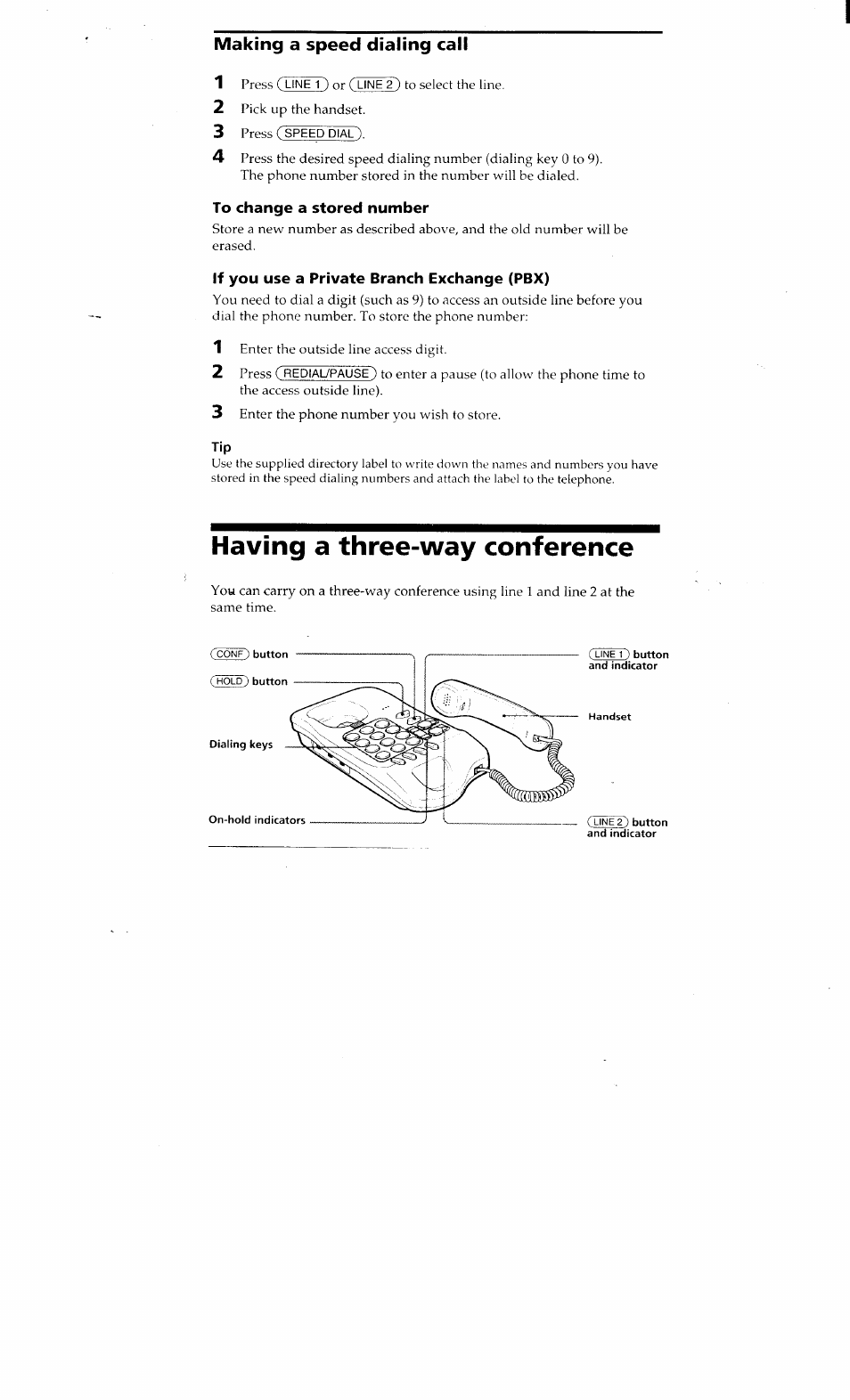 Making a speed dialing call, To change a stored number, If you use a private branch exchange (pbx) | Having a three-way conference | Sony IT-M10 User Manual | Page 9 / 16