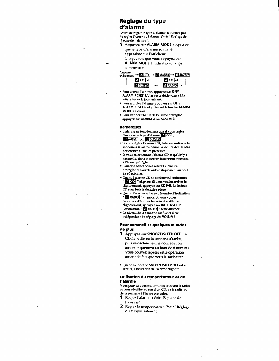 Remarques, Pour sommeiller quelques minutes de plus, 1 appuyez sur snooze/sleep off. le | Utilisation du temporisateur et de l'alarme, Réglage du type d'alarme | Sony ICF-CD825RM User Manual | Page 13 / 14