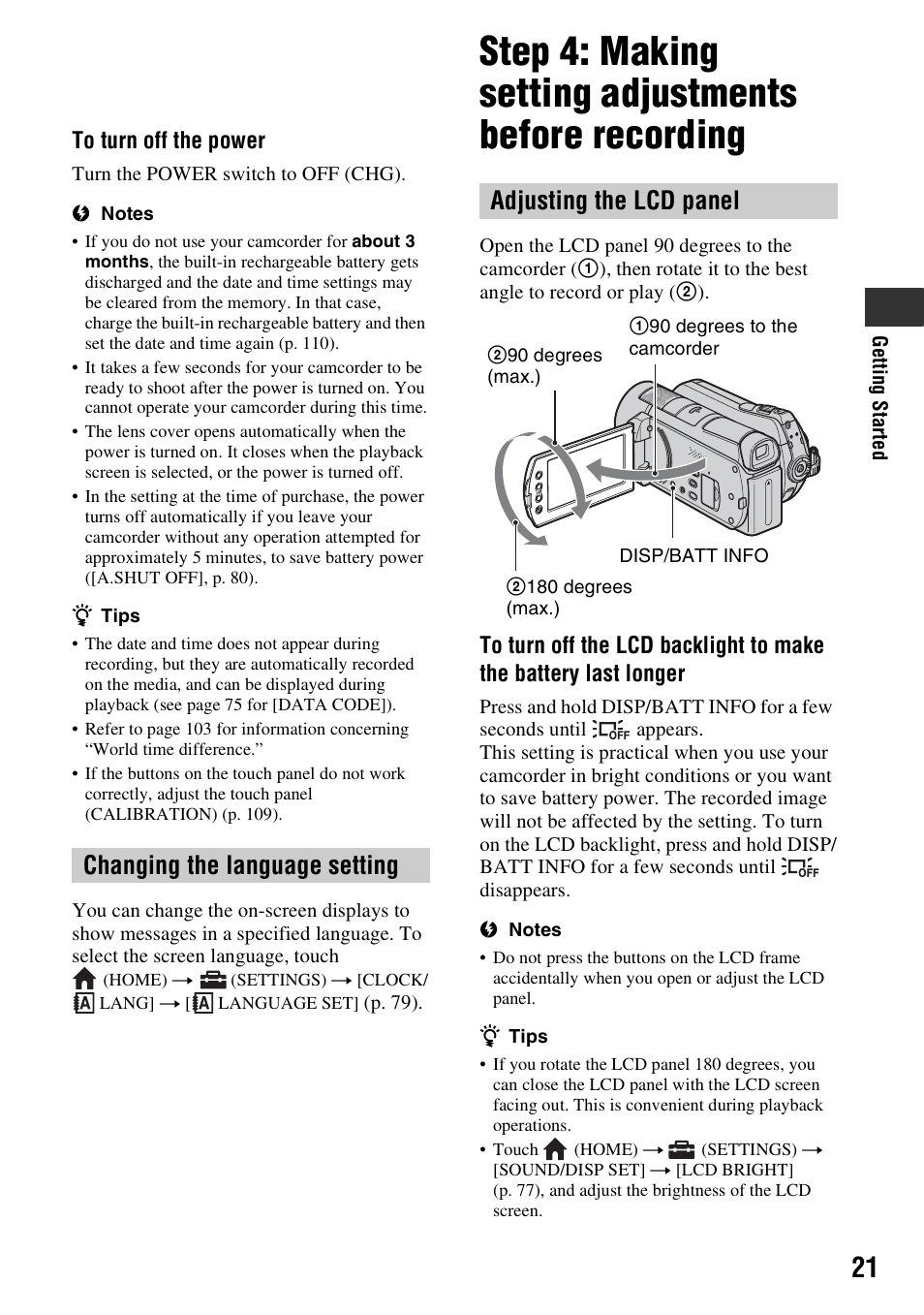 Changing the language setting, Step 4: making setting adjustments, Before recording | Adjusting the lcd panel | Sony HDR-SR11 User Manual | Page 21 / 124