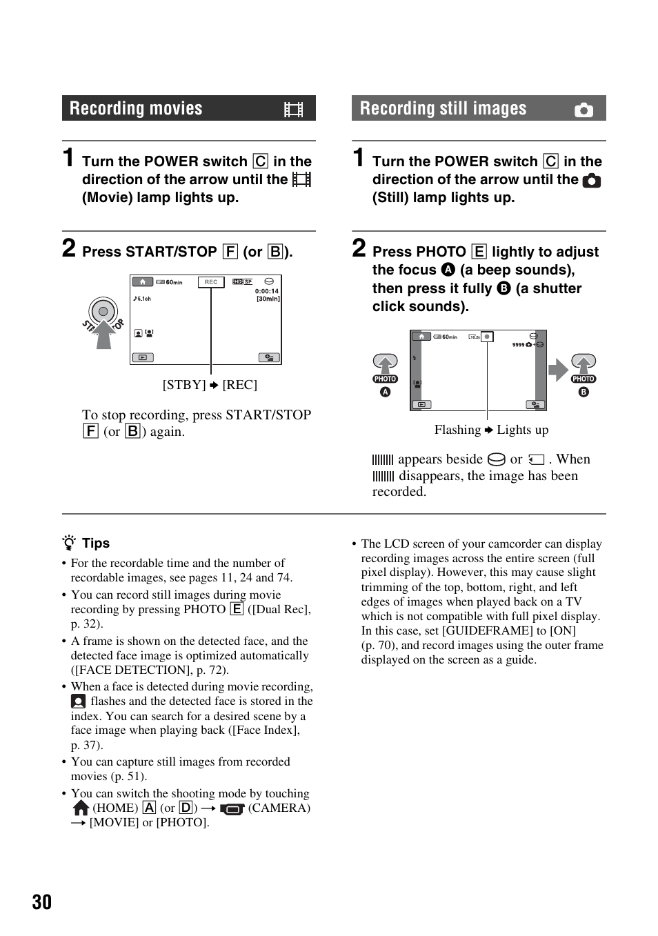 Recording movies, Recording still images | Sony HDR-SR11 User Manual | Page 30 / 124