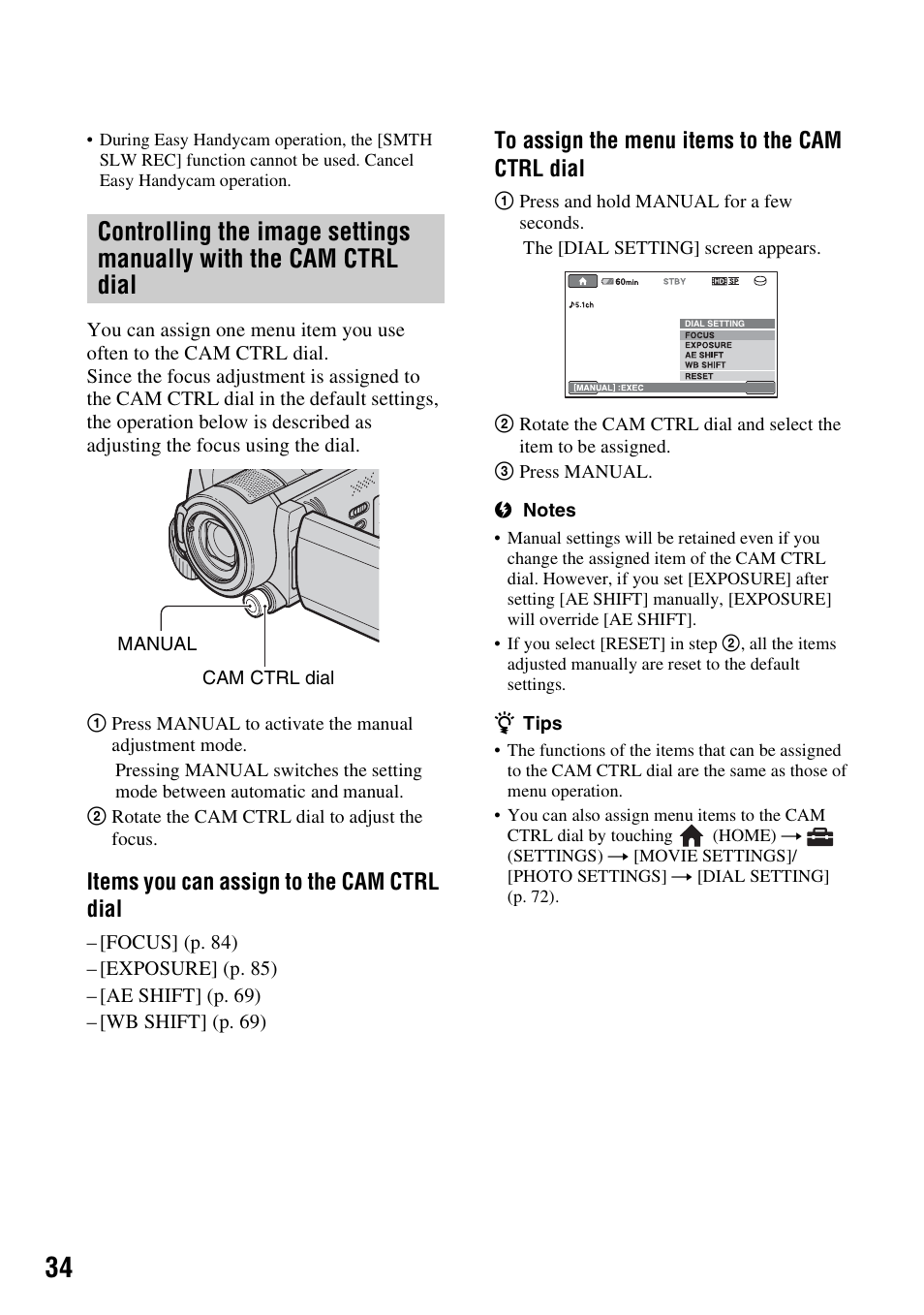 Controlling the image settings, Manually with the cam ctrl dial, Items you can assign to the cam ctrl dial | Sony HDR-SR11 User Manual | Page 34 / 124