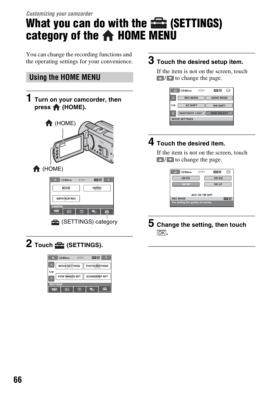 Customizing your camcorder, Using the home menu, Customizing your | Camcorder, What you can do with the, Settings) category of the, Home menu, P. 66 | Sony HDR-SR11 User Manual | Page 66 / 124