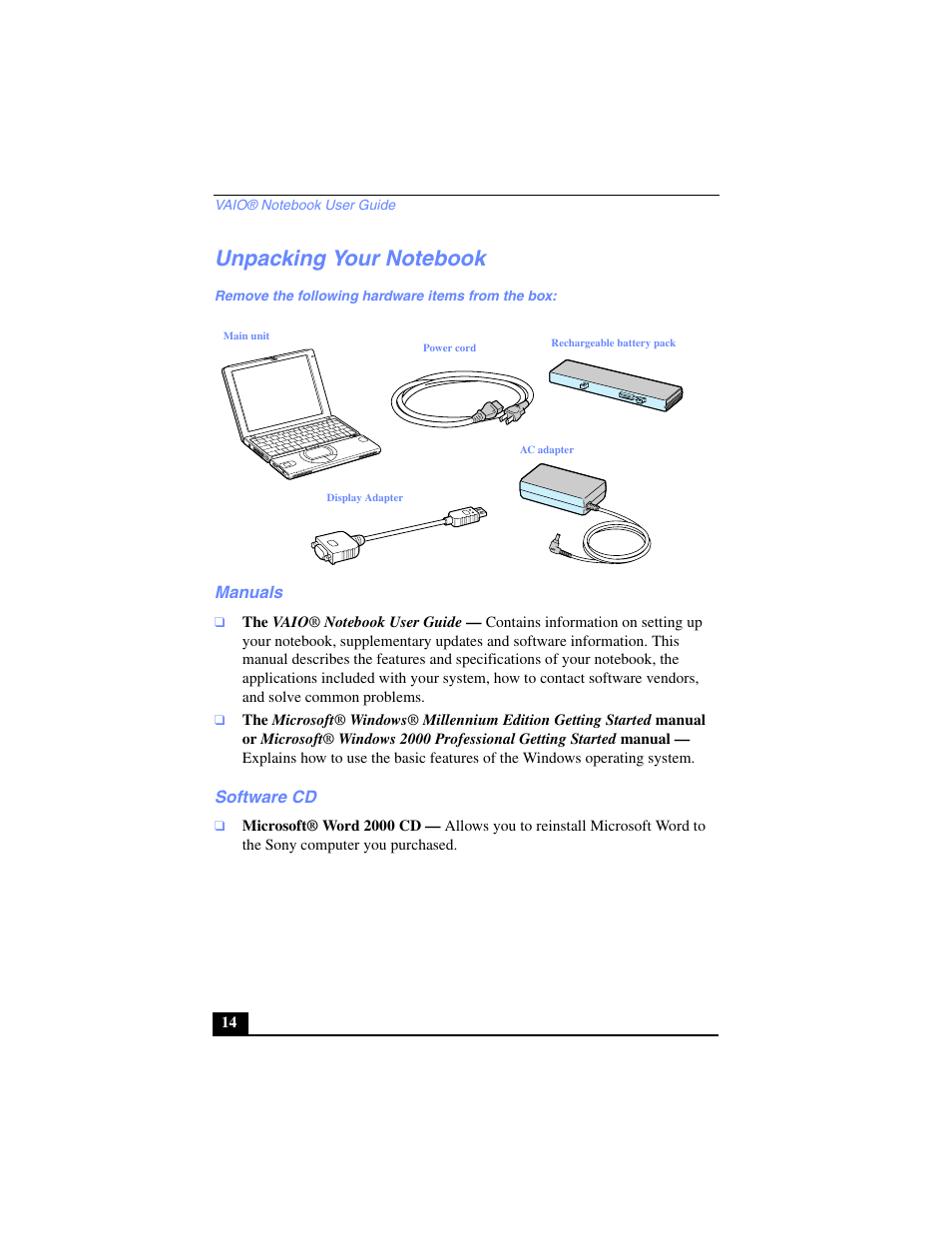 Unpacking your notebook, Remove the following hardware items from the box, Manuals | The vaio® notebook user guide, Software cd, Microsoft® word 2000 cd | Sony PCG-SR17 User Manual | Page 12 / 122