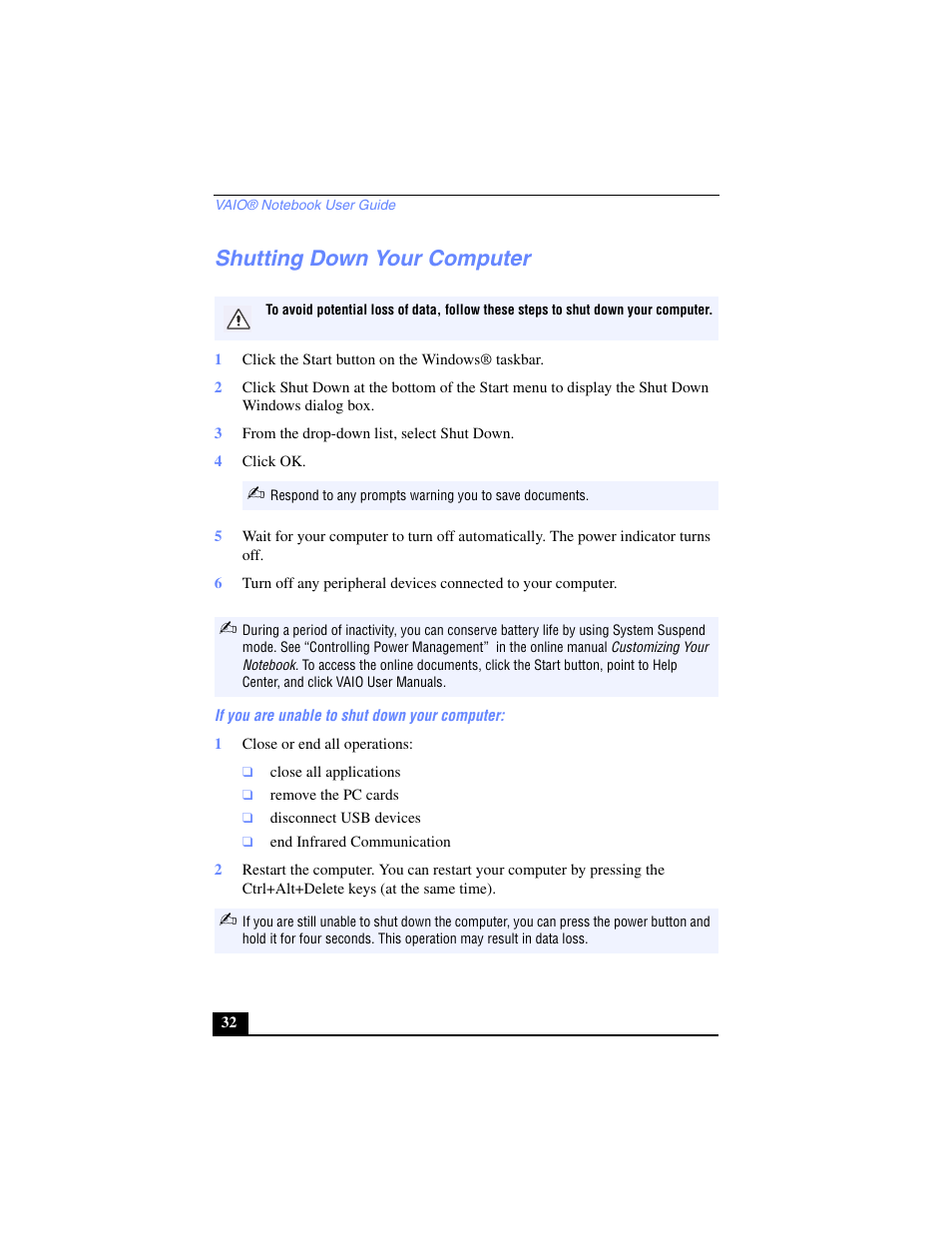 Shutting down your computer, 1 click the start button on the windows® taskbar, 3 from the drop-down list, select shut down | 4 click ok, If you are unable to shut down your computer, 1 close or end all operations | Sony PCG-SR17 User Manual | Page 30 / 122