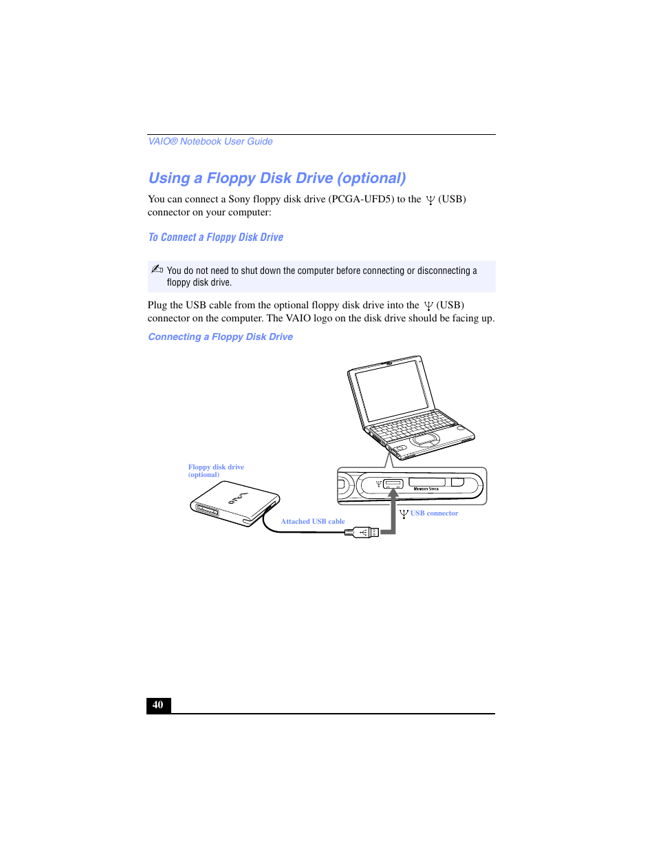 Using a floppy disk drive (optional), To connect a floppy disk drive, Connecting a floppy disk drive | Sony PCG-SR17 User Manual | Page 38 / 122