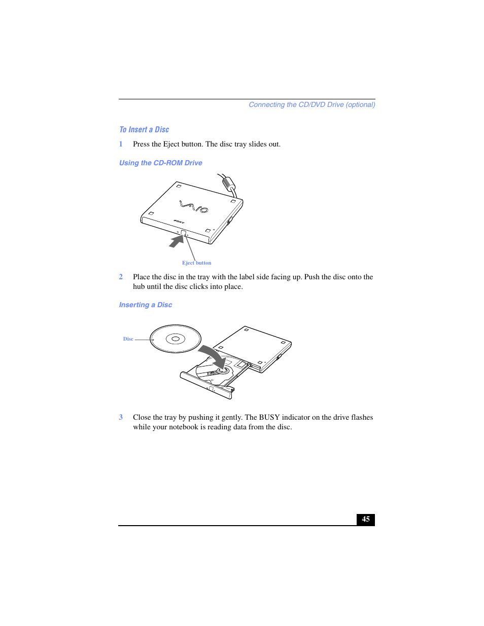 To insert a disc, 1 press the eject button. the disc tray slides out, Using the cd-rom drive | Inserting a disc | Sony PCG-SR17 User Manual | Page 43 / 122