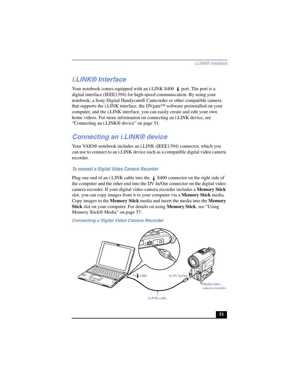 I.link® interface, Connecting an i.link® device, To connect a digital video camera recorder | Connecting a digital video camera recorder | Sony PCG-SR17 User Manual | Page 49 / 122