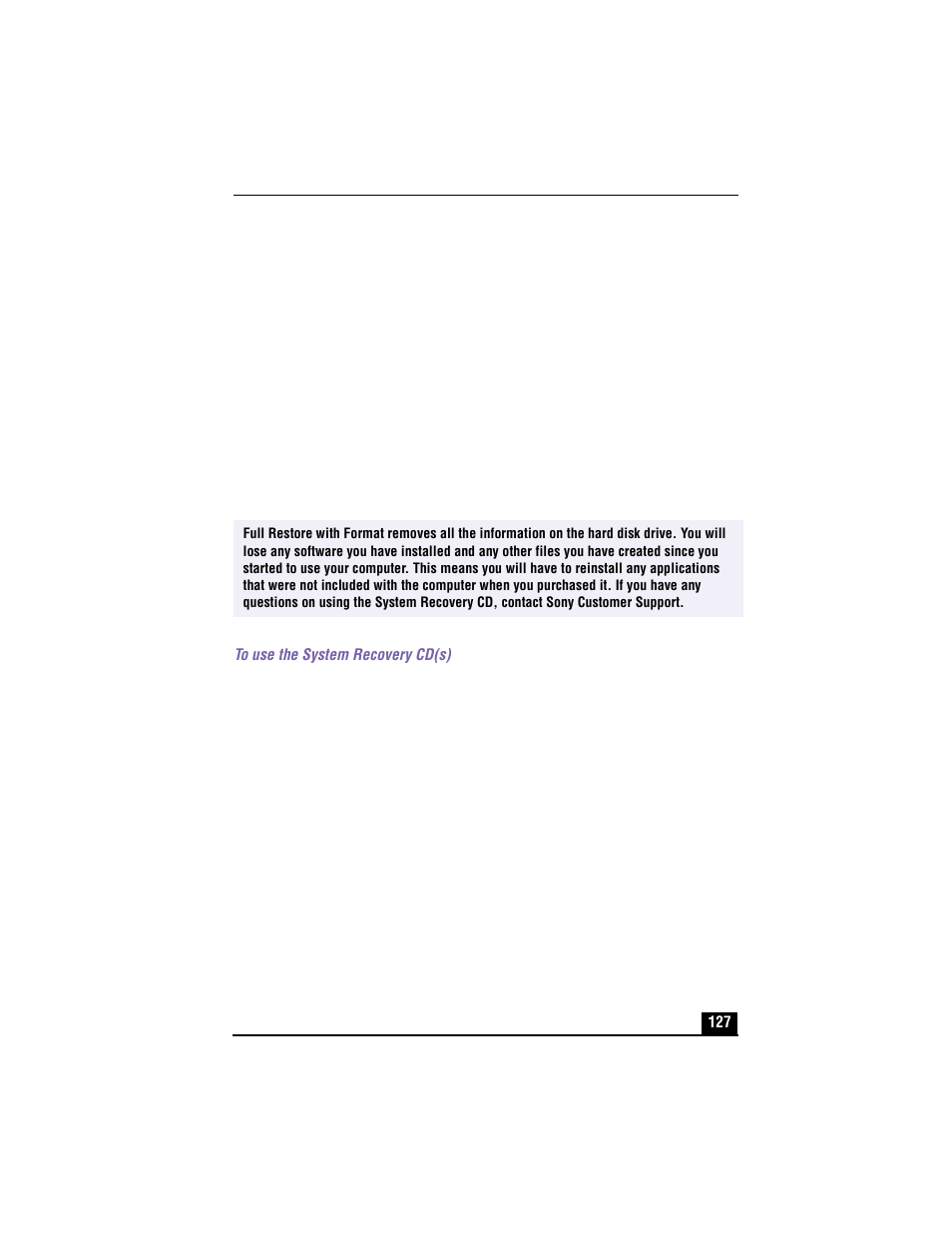 Using the system recovery cd(s), To use the system recovery cd(s), 3 wait four seconds and turn on your computer | Sony PCG-XG500 User Manual | Page 127 / 154