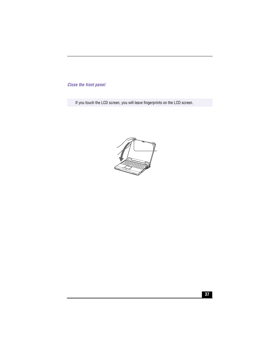 Closing your computer, Close the front panel, 1 hold the clip on the left top of the front panel | Front panel | Sony PCG-XG500 User Manual | Page 37 / 154