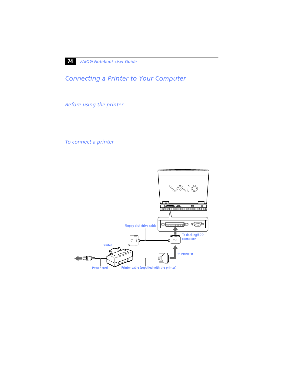 Connecting a printer to your computer, Before using the printer, To connect a printer | Before using the printer to connect a printer | Sony PCG-XG29 User Manual | Page 86 / 130