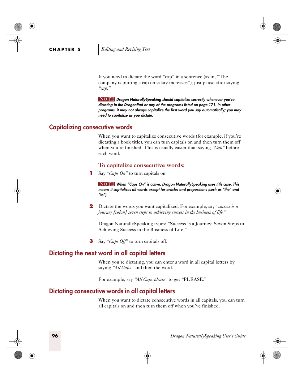 Capitalizing consecutive words, Dictating the next word in all capital letters, Dictating consecutive words in all capital letters | Sony ICD-R100VTP User Manual | Page 102 / 222