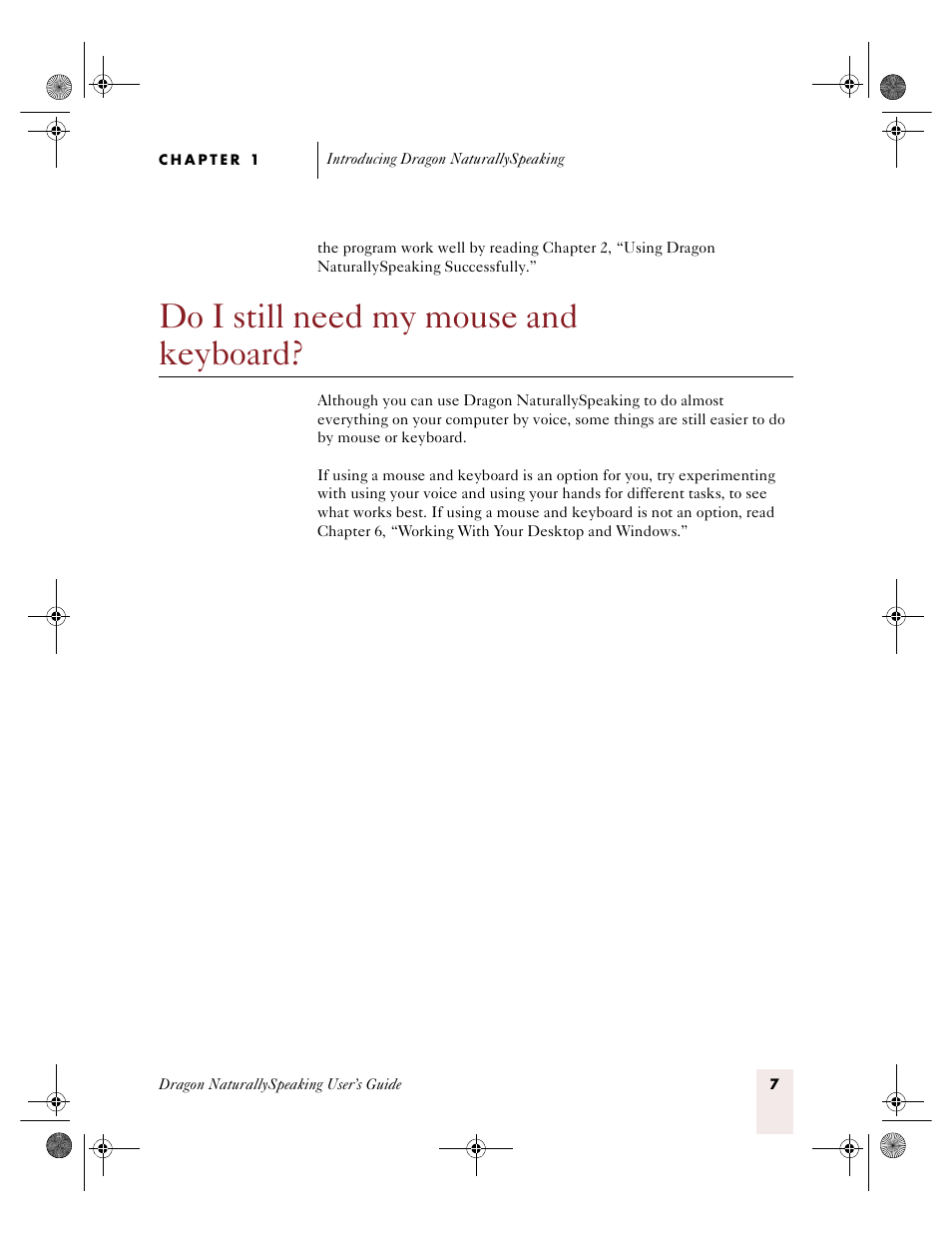 Do i still need my mouse and keyboard | Sony ICD-R100VTP User Manual | Page 13 / 222