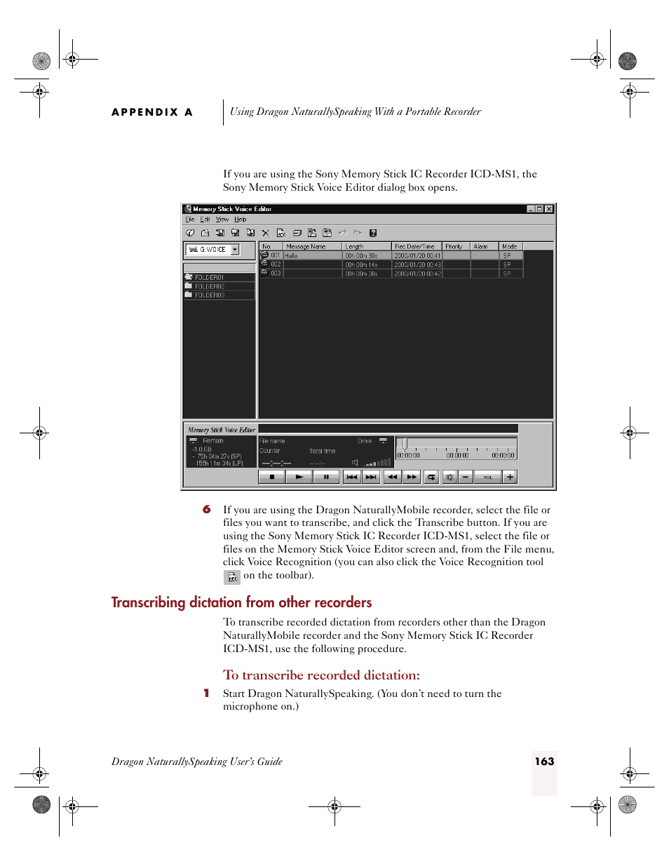 E “transcribing dictation from other recorders, Ge 16, Transcribing dictation from other recorders | Sony ICD-R100VTP User Manual | Page 169 / 222