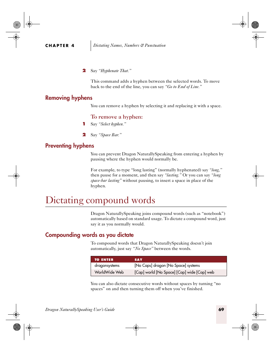 Dictating compound words, Removing hyphens, Preventing hyphens | Compounding words as you dictate | Sony ICD-R100VTP User Manual | Page 75 / 222