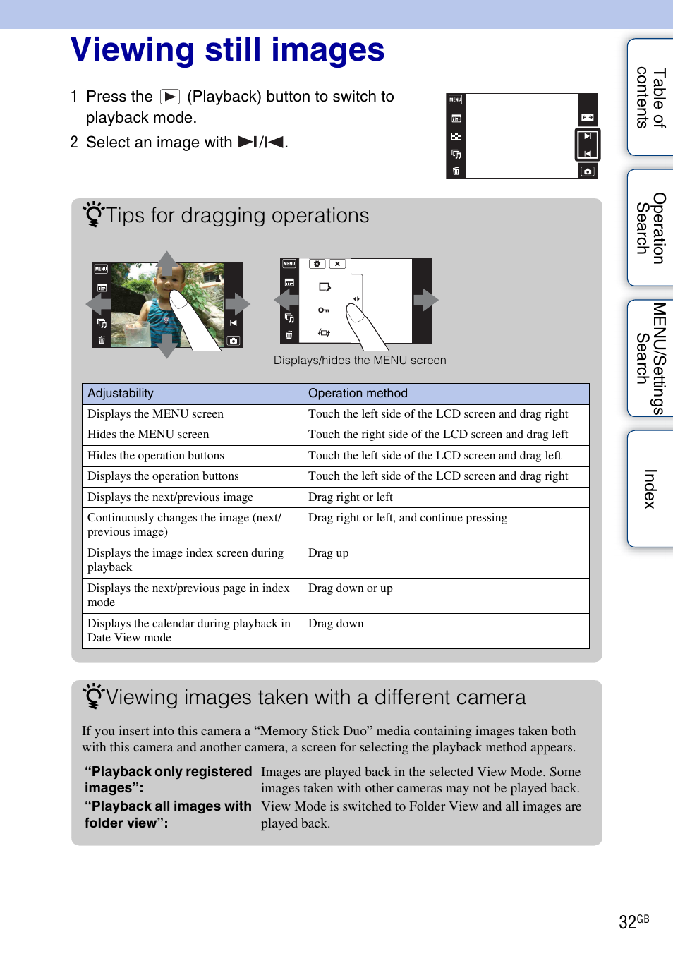 Viewing still images, Tips for dragging operations, Viewing images taken with a different camera | Sony DSC-TX1 User Manual | Page 32 / 150