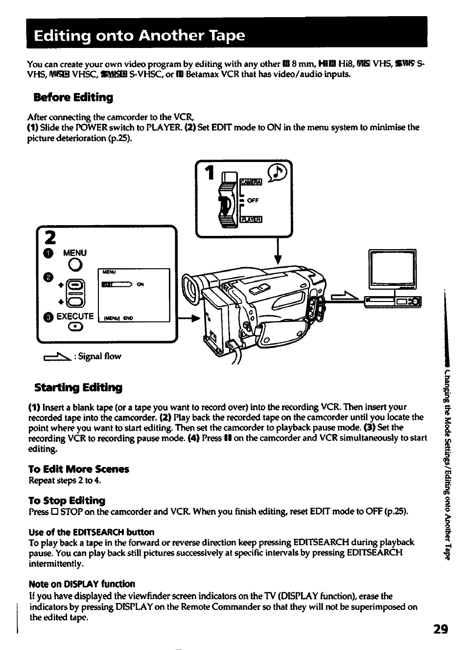 Editing onto another tape, Before editing, Starting editing | To edit more scenes, To stop editing, Note on display function | Sony CCD-TR82 User Manual | Page 29 / 52