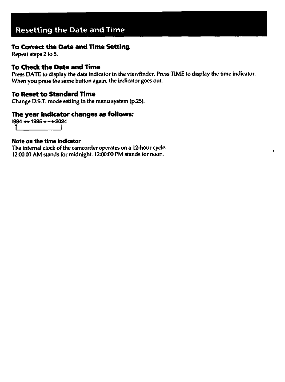 Resetting the date and time, To correct the date and time setting, To check the date and time | To reset to standard time, The year indicator changes as follows, Note on the time indicator | Sony CCD-TR82 User Manual | Page 32 / 52