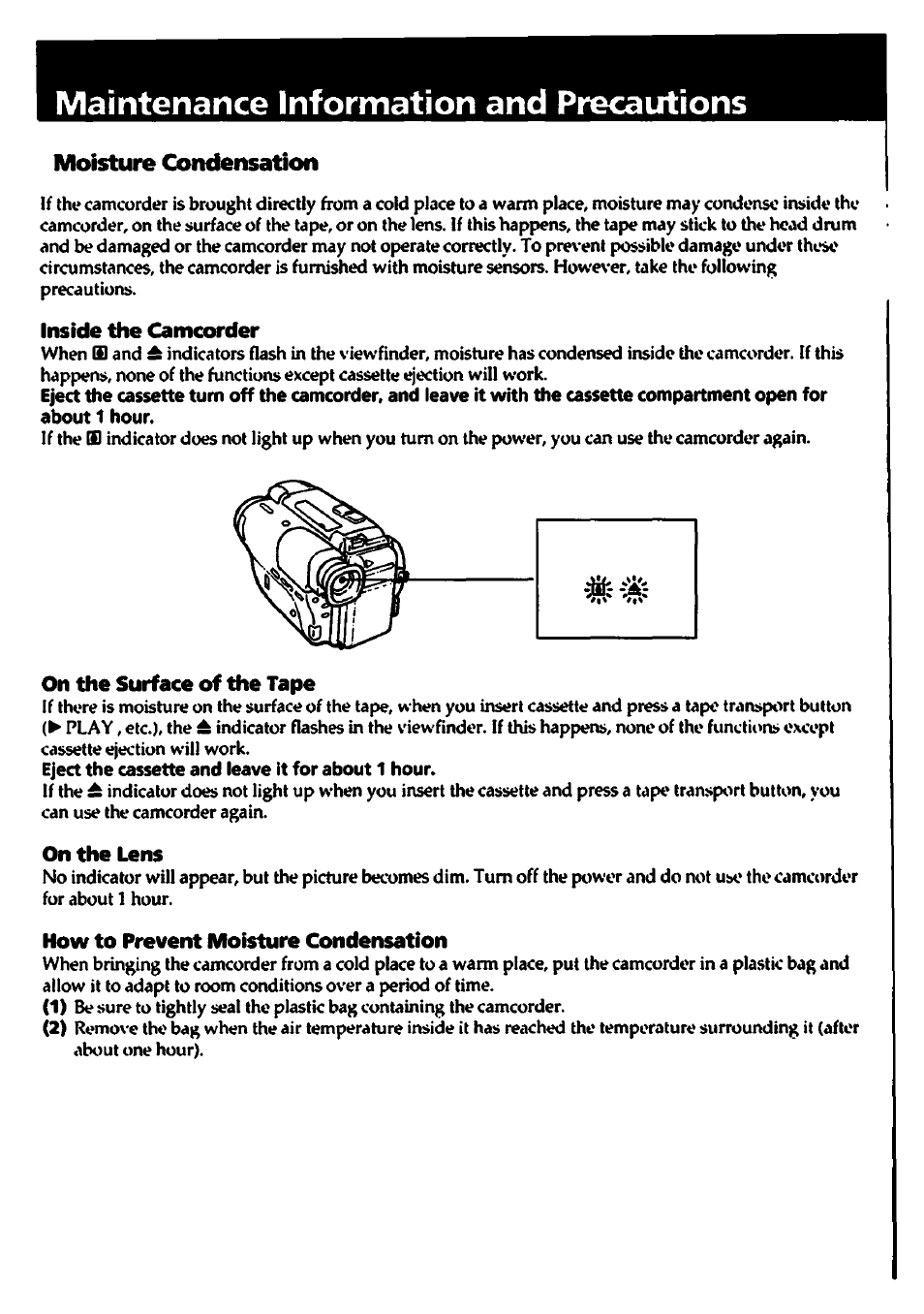 Maintenance information and precautions, Moisture condensation, Inside the camcorder | On the surface of the tape, Eject the cassette and leave it for about 1 hour, On the lens, How to prevent moisture condensation | Sony CCD-TR82 User Manual | Page 36 / 52