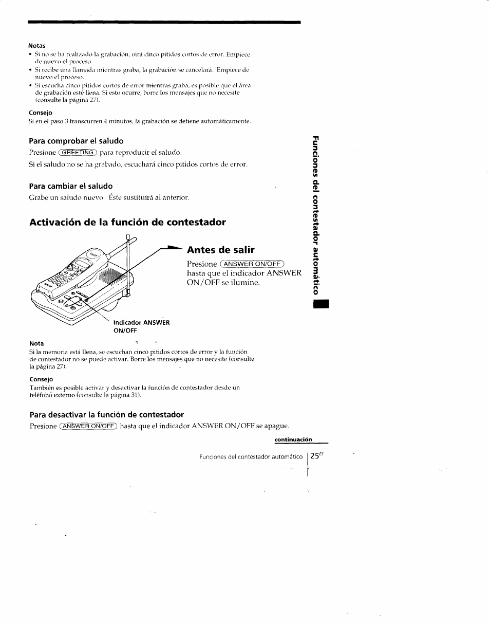 Notas, Consejo, Para comprobar el saludo | Para cambiar el saludo, Activación de la función de contestador, Antes de salir, Nota, Para desactivar la función de contestador | Sony SPP-A700 User Manual | Page 71 / 92