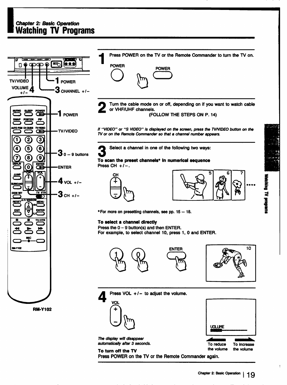 To scan the preset channels* in numerical sequence, To select a channel directly, To turn off the tv | Watching tv programs | Sony KV-32TS35 User Manual | Page 19 / 48