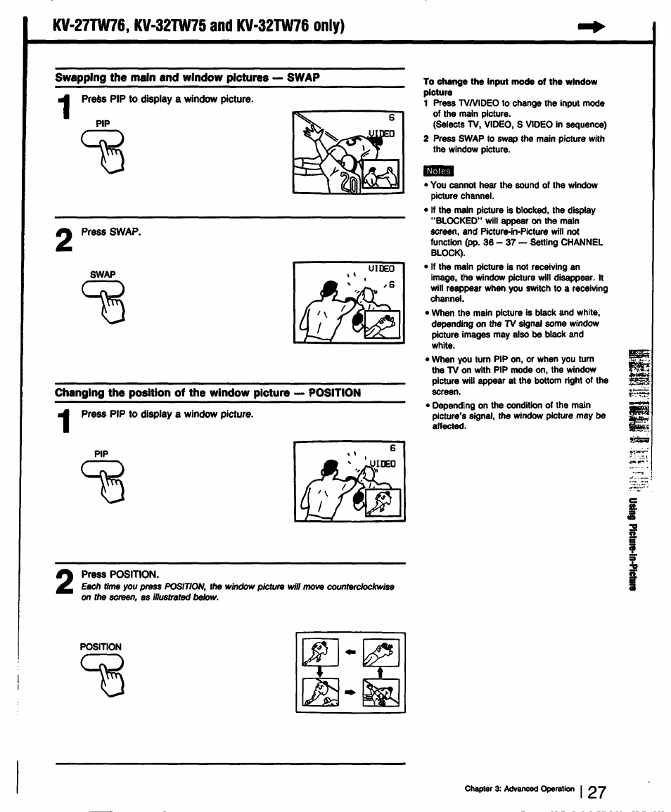 Kv-27tw76, kv-32tw75 and kv-32tw76 only), Swapping the main and window pictures — swap, Pre^s pip to display a window picture | Press swap, Press pip to display a window picture, Press position | Sony KV-32TS35 User Manual | Page 27 / 48