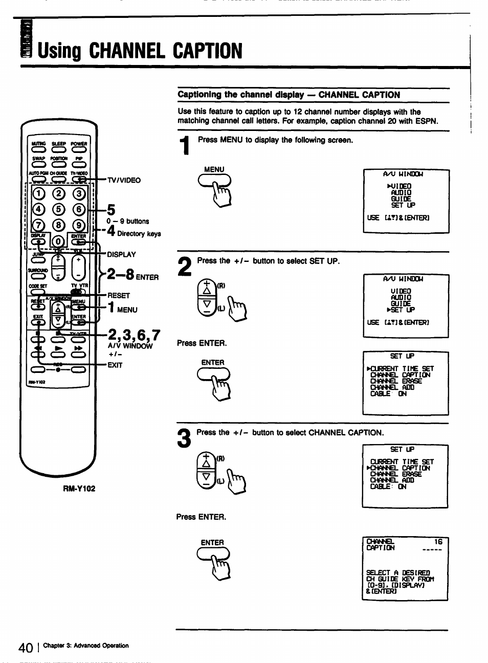 Using channel caption, Captioning the channel display — channel caption, Press menu to display the following screen | Press the +1- button to select set up, Press enter, Press the +/- button to select channel caption | Sony KV-32TS35 User Manual | Page 40 / 48