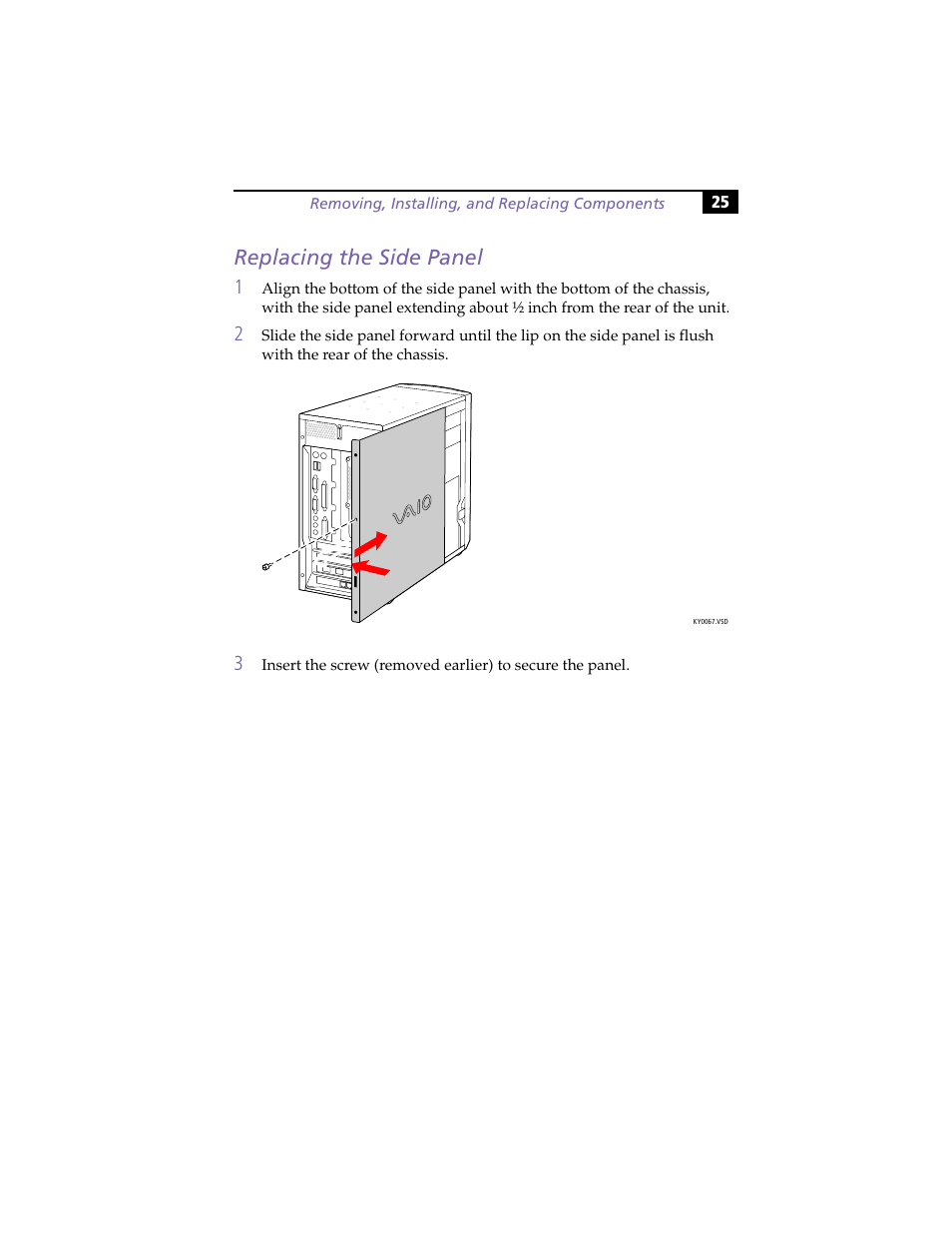 Replacing the side panel | Sony PCV-J100 User Manual | Page 39 / 114