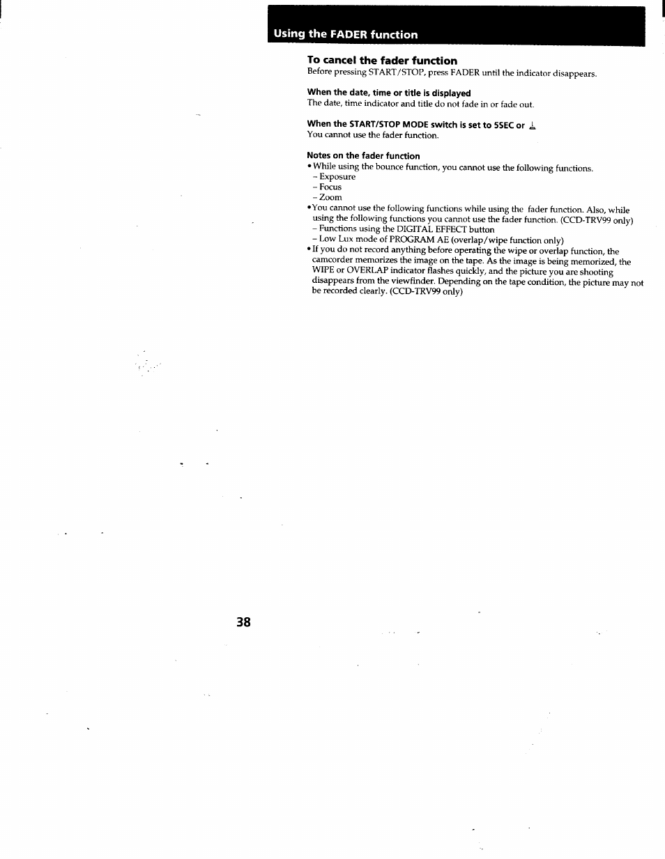 To cancel the fader function, When the date, time or title is displayed, Notes on the fader function | Using the fader function | Sony CCD-TRV95 User Manual | Page 39 / 110
