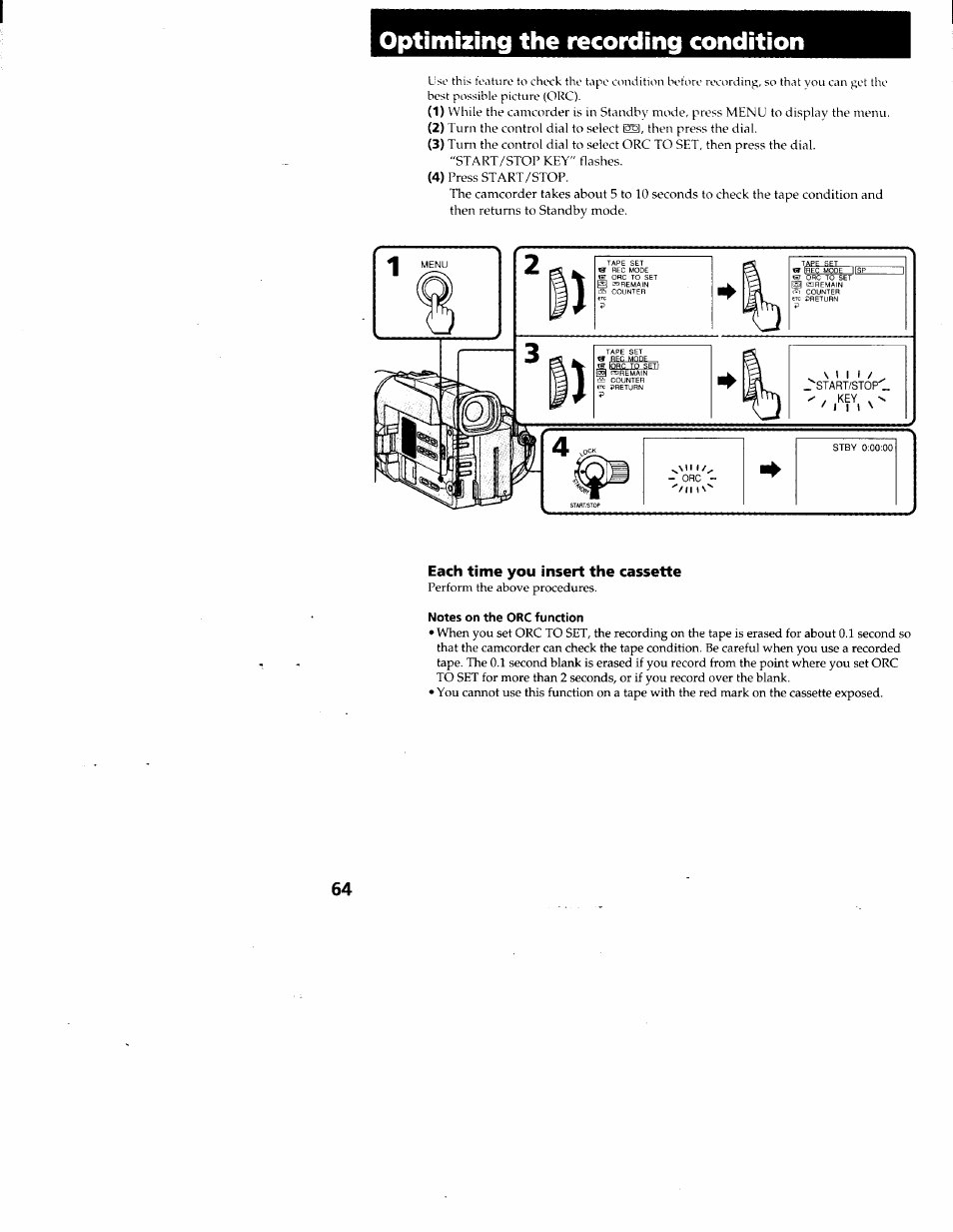 Optimizing the recording condition, Each time you insert the cassette, Notes on the orc function | Sony CCD-TRV95 User Manual | Page 67 / 110