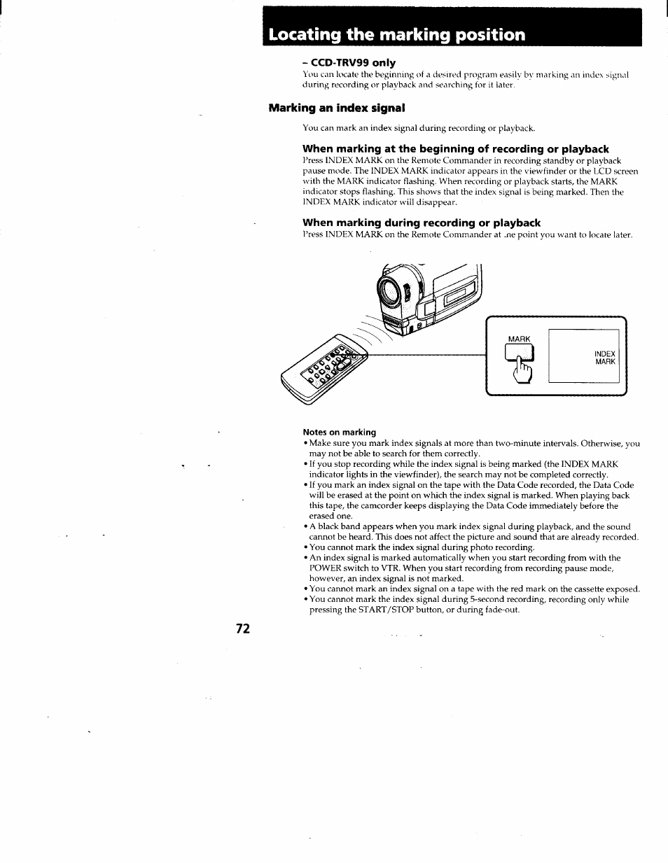 Locating the marking position, Ccd-trv99 only, Marking an index signal | When marking during recording or playback, Notes on marking, Ccd-trv99 only) | Sony CCD-TRV95 User Manual | Page 75 / 110