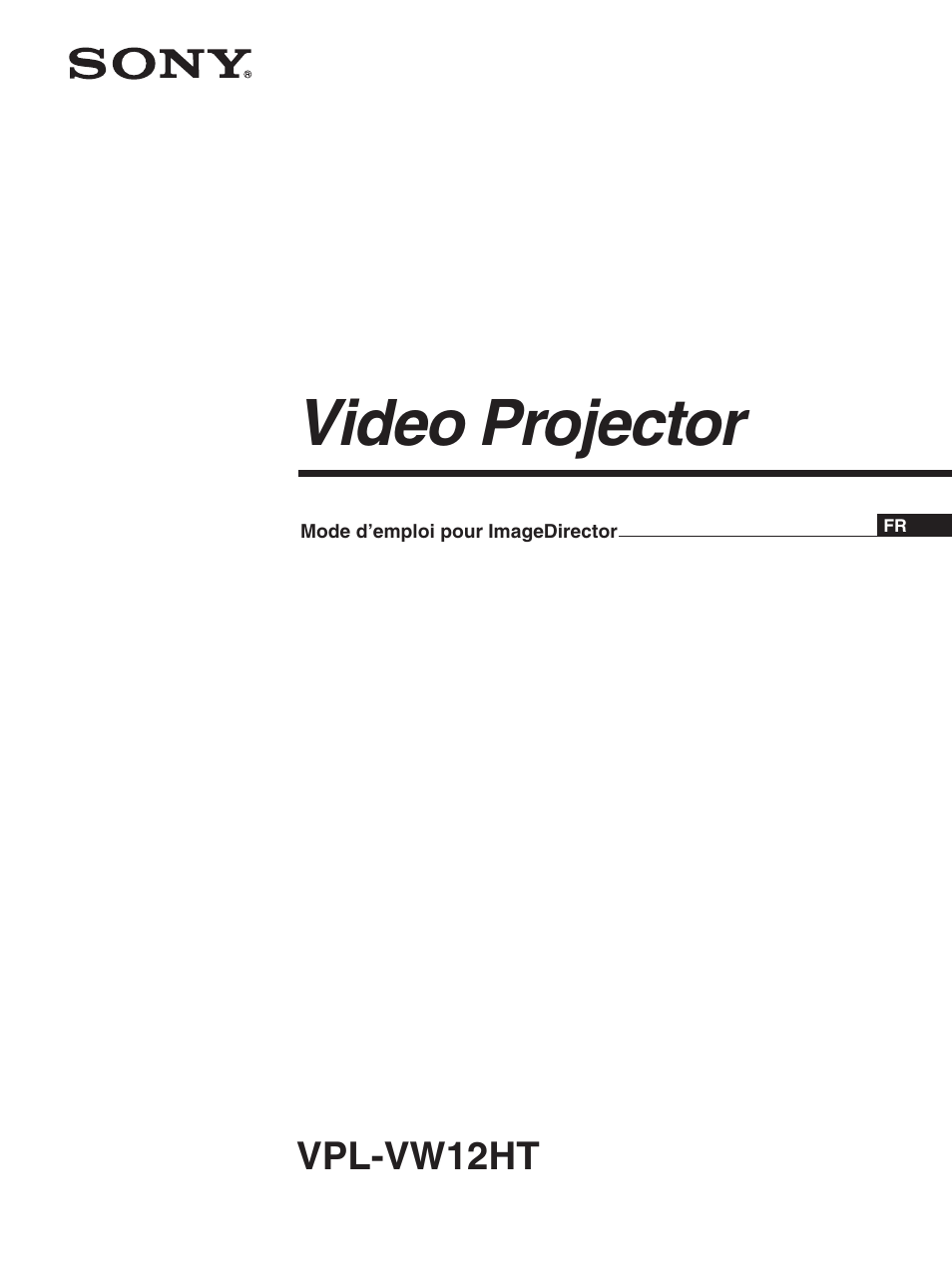 Mode d’emploi pour imagedirector, Video projector | Sony VPL-VW12HT User Manual | Page 11 / 58