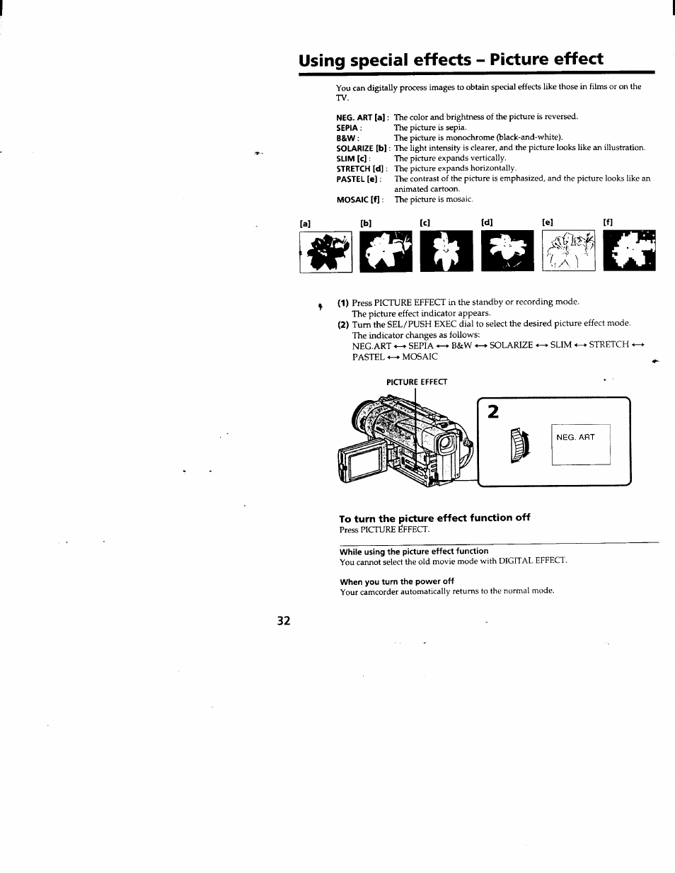 Using special effects - picture effect, To turn the picture effect function off, While using the picture effect function | When you turn the power off | Sony DCR-TRV103 User Manual | Page 32 / 84