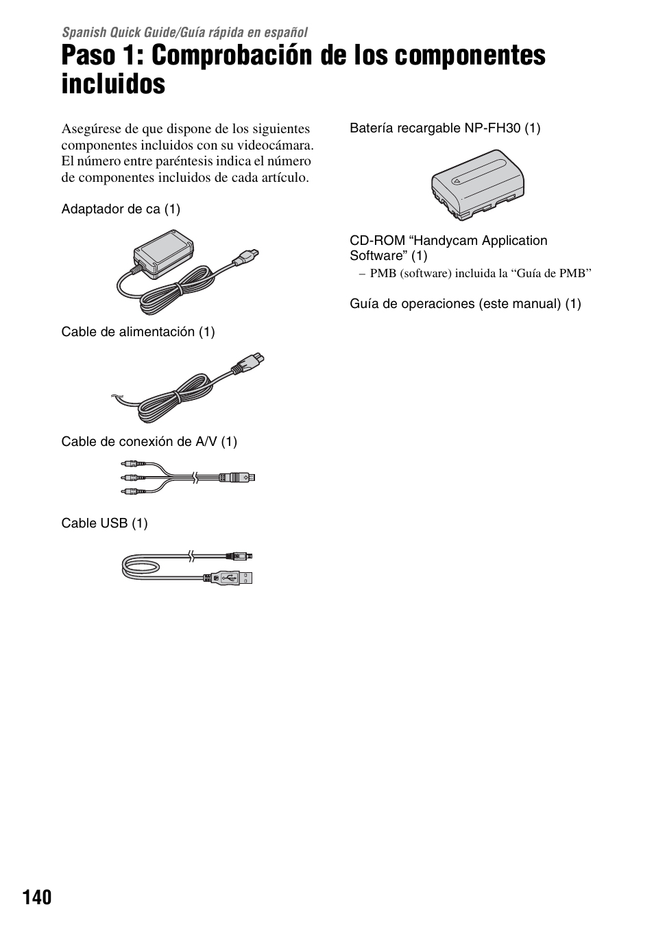 Spanish quick guide/guía rápida en español, Paso 1: comprobación de los componentes incluidos, Spanish quick guide | Guía rápida en español | Sony DCR-DVD850 User Manual | Page 140 / 159