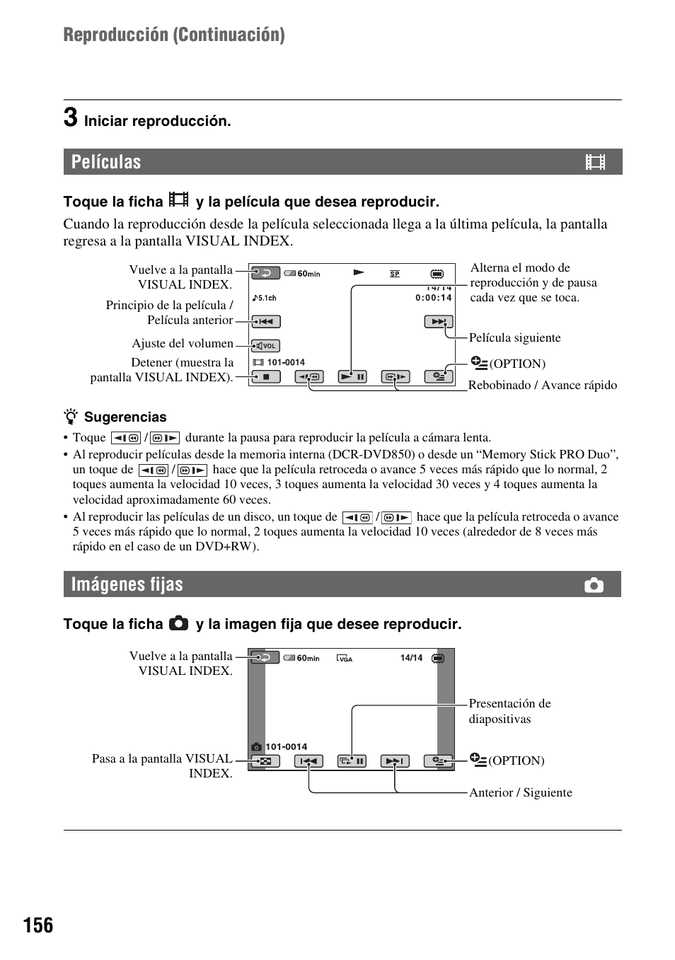 Reproducción (continuación), Películas imágenes fijas | Sony DCR-DVD850 User Manual | Page 156 / 159