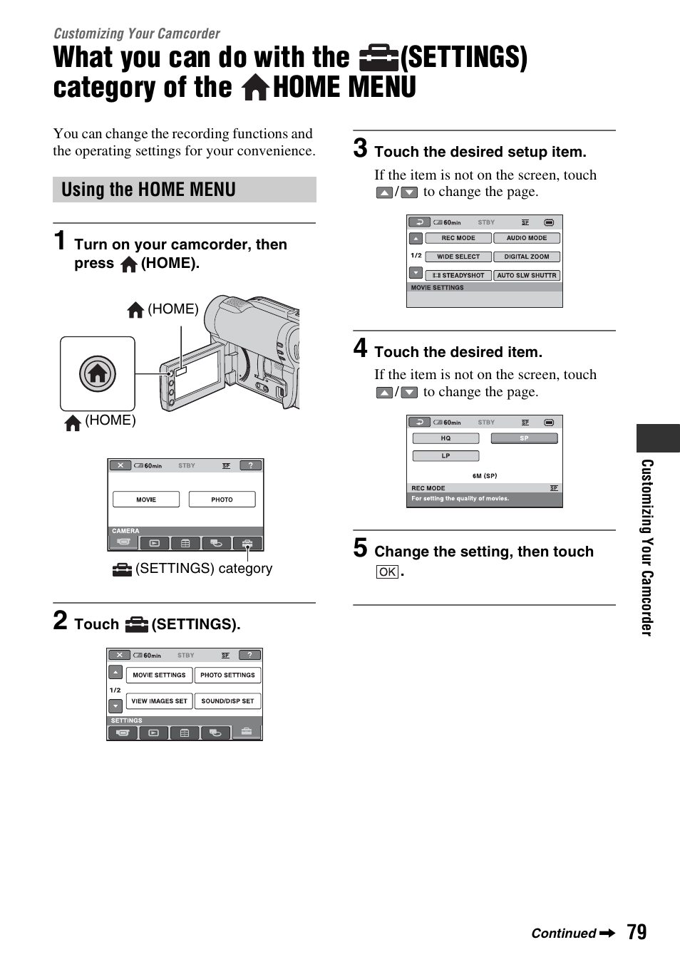 Customizing your camcorder, Using the home menu, Customizing your | Camcorder, What you can do with the, Settings) category of the, Home menu, P. 79 | Sony DCR-DVD850 User Manual | Page 79 / 159