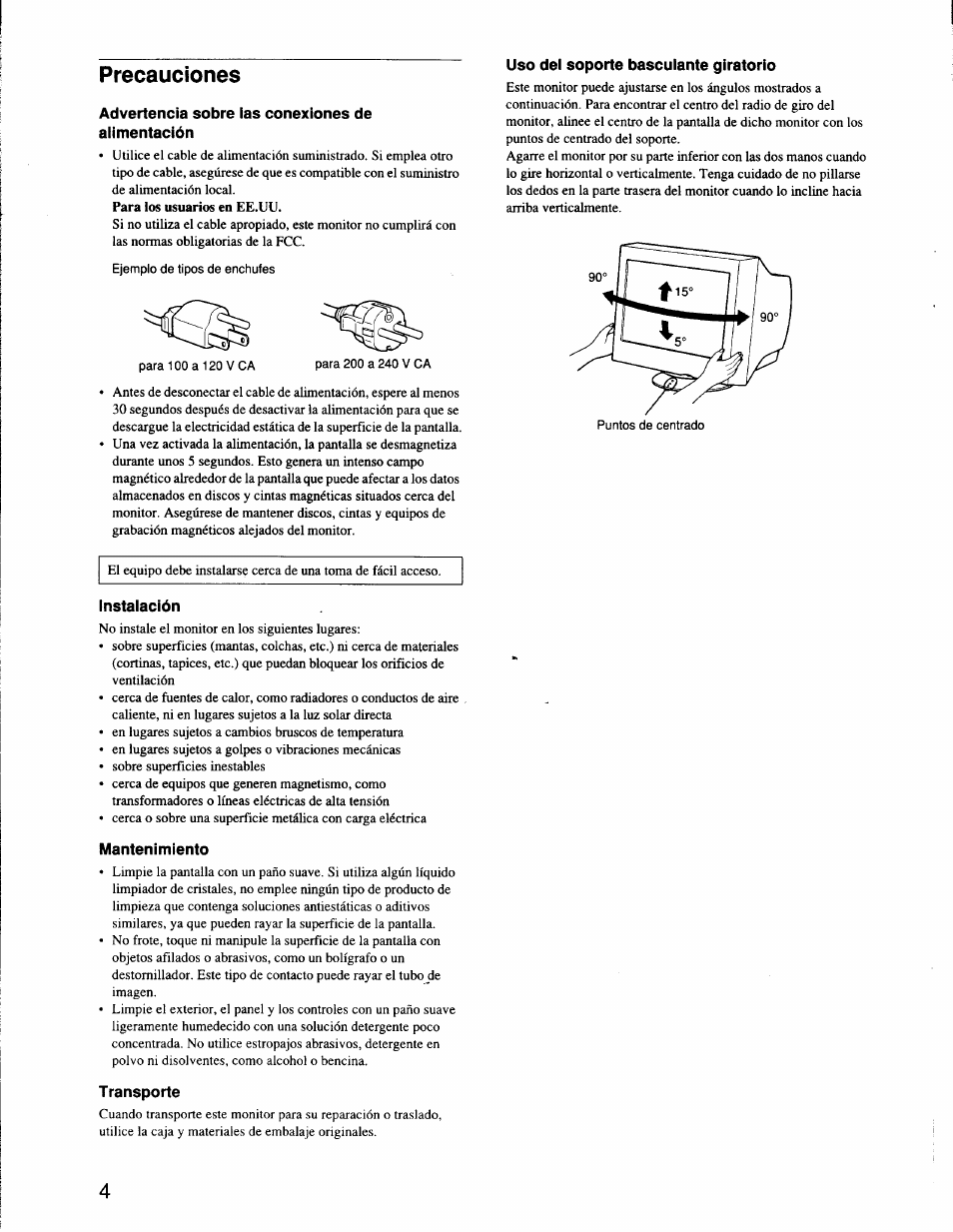 Precauciones, Advertencia sobre las conexiones de alimentación, Para los usuarios en ee.uu | Instalación, Mantenimiento, Transporte, Uso del soporte basculante giratorio | Sony CPD-G200 User Manual | Page 32 / 61