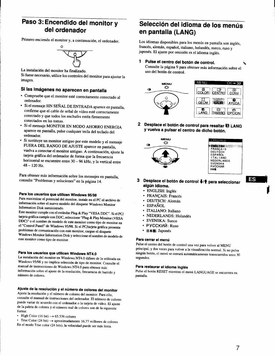 Paso 3: encendido del monitor y del ordenador, Si las imágenes no aparecen en pantalla, Para los usuarios que utilicen windows 95/98 | Para los usuarios que utilicen windows nt4.0, 1 pulse el centro del botón de control, Para cerrar el menú, Para restaurar el idioma ingiés | Sony CPD-G200 User Manual | Page 35 / 61