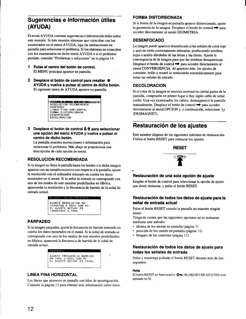 Sugerencias e información útiies (ayuda), 1 pulse el centro del botón de control, Resolucion recomendada | Parpadeo, Forma distorsionada, Desenfocado, Decoloracion, Restauración de los ajustes, Reset, Linea fina horizontal | Sony CPD-G200 User Manual | Page 40 / 61