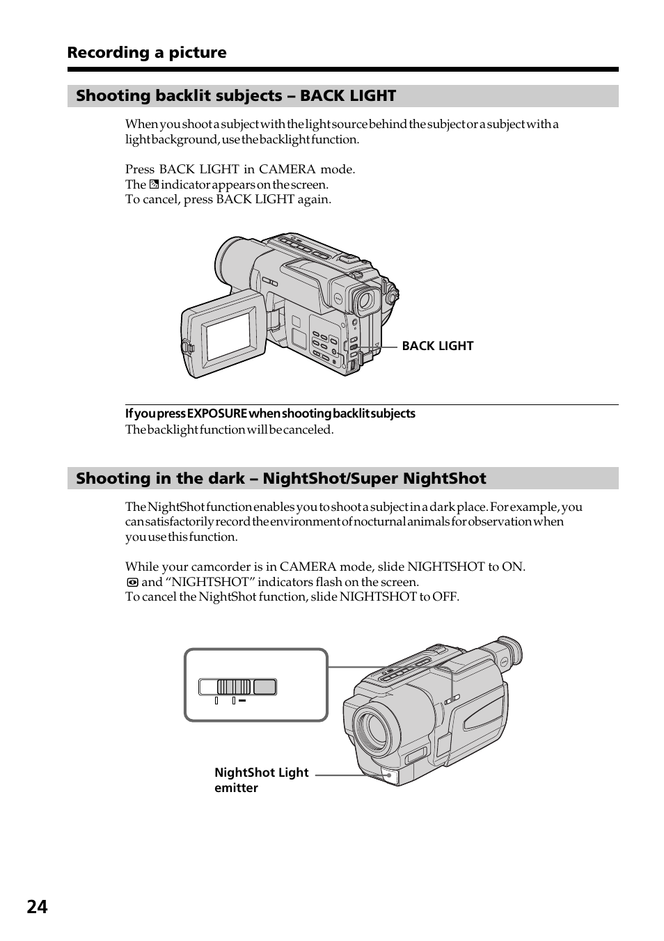 Shooting backlit subjects – back light, Shooting in the dark – nightshot/super nightshot, Shooting backlit subjects | Back light, Shooting in the dark, Nightshot/super nightshot, Recording a picture | Sony DCR-TRV130 User Manual | Page 24 / 112