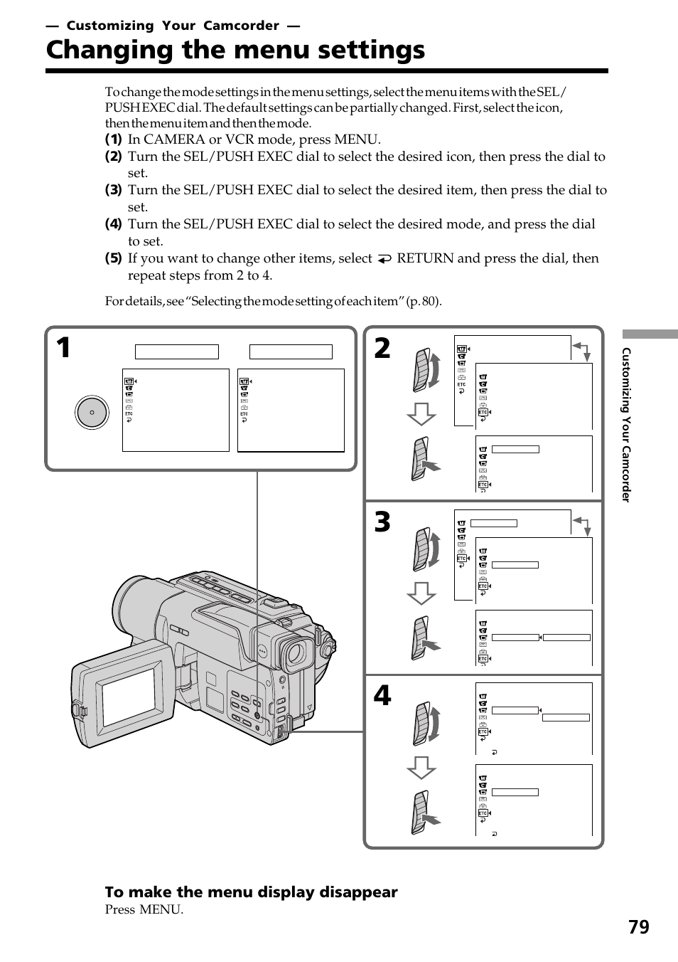 Customizing your camcorder, Changing the menu settings, Menu | Press menu, Camera | Sony DCR-TRV130 User Manual | Page 79 / 112