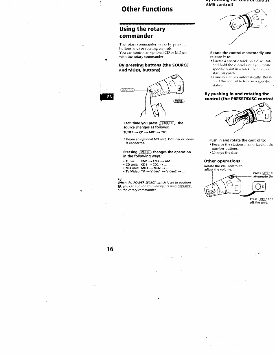 Other functions, Using the rotary commander, By pressing buttons (the source and mode buttons) | Rotate the control momentarily and release it to, Push in and rotate the control to, Other operations | Sony CDX-C880 User Manual | Page 16 / 38
