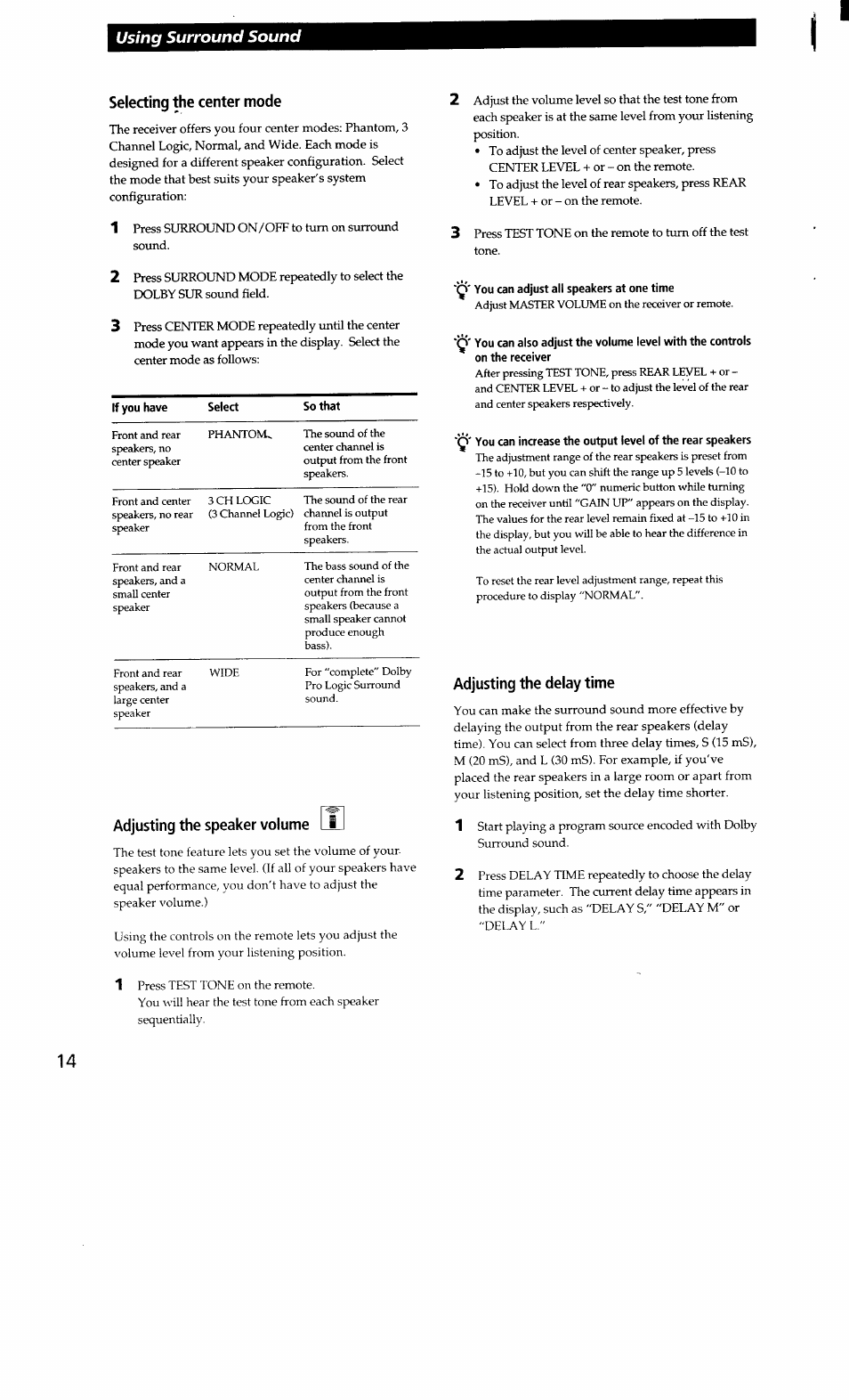 Selecting the center mode, Adjusting the speaker volume ll, Q' you can adjust all speakers at one time | Adjusting the delay time, Using surround sound | Sony STR-D665 User Manual | Page 14 / 20