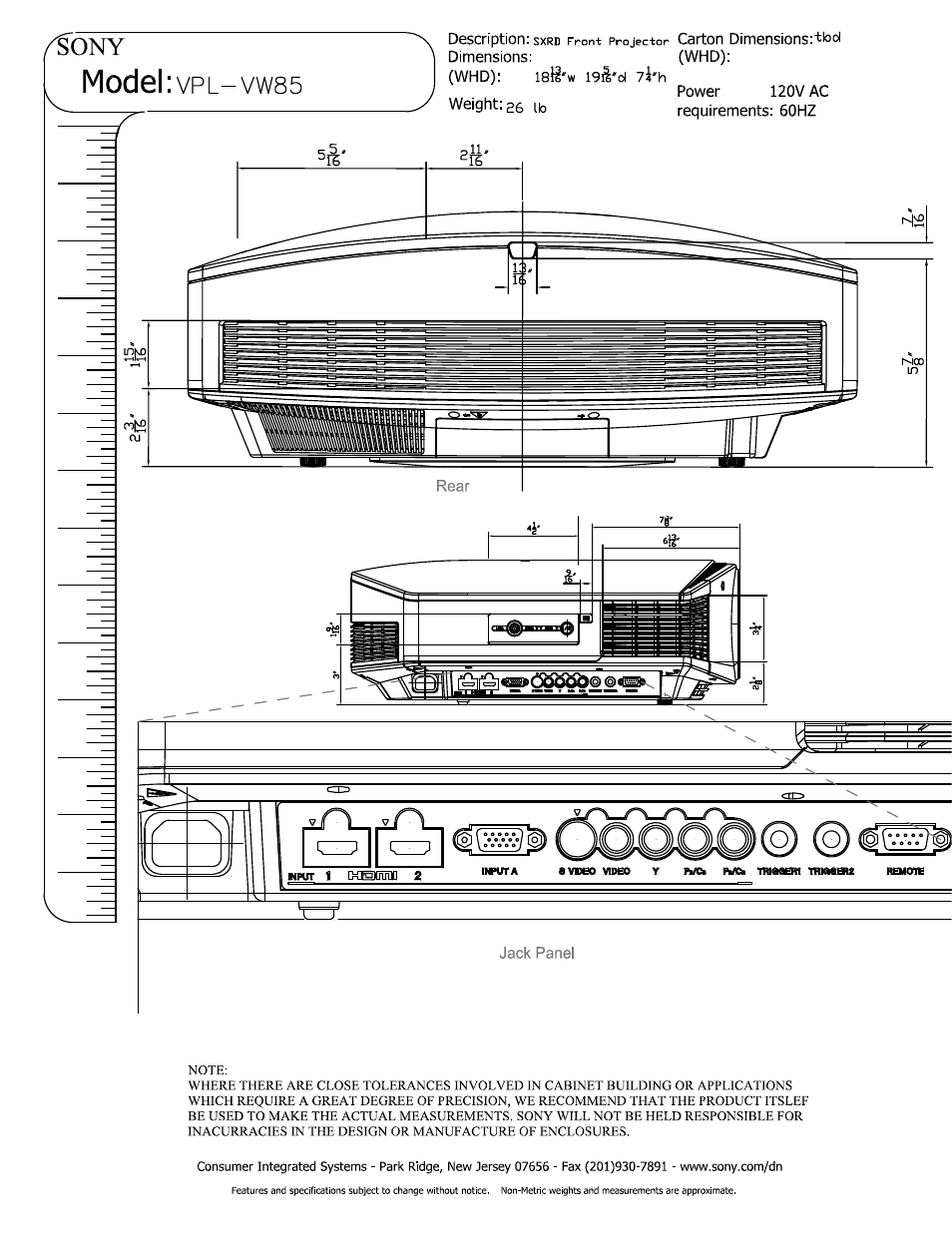 Whd): ish'w igs'd 7i'h, Power 120v ac, Weight: 26 lb requirements: 60hz | Jack panei, Model, Vpl-vw85 | Sony VPL-VW85 User Manual | Page 3 / 3