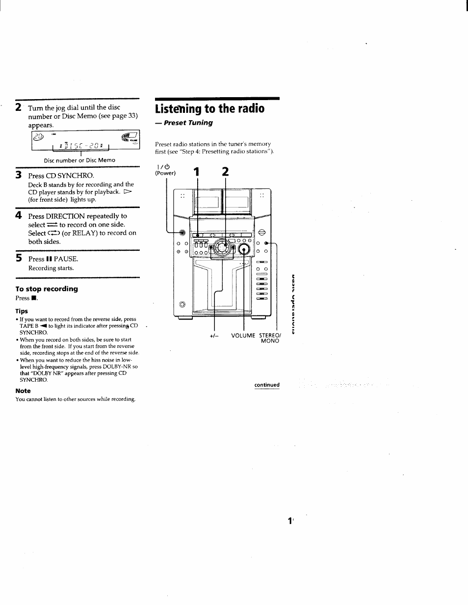 To stop recording, Tips, Note | List^ing to the radio | Sony MHC-F150 User Manual | Page 19 / 60