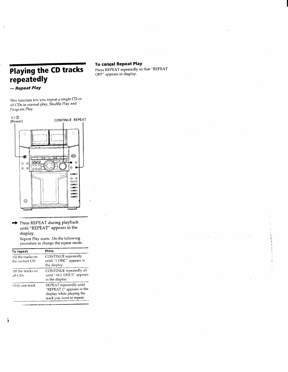 To cancel repeat play, Playing the cd tracks repeatedly | Sony MHC-F150 User Manual | Page 26 / 60