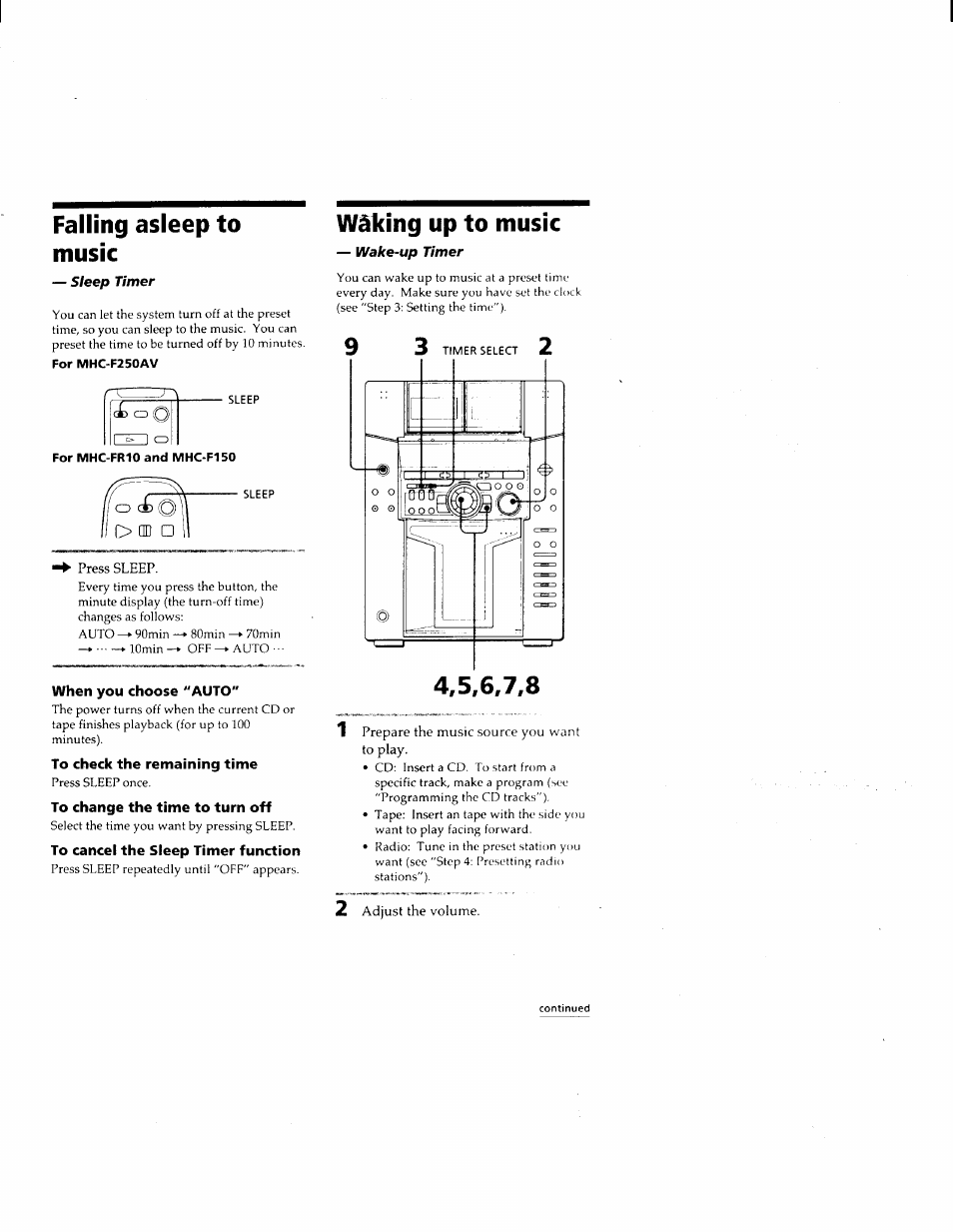 For mhc-f250av, When you choose "auto, To check the remaining time | To change the time to turn off, To cancel the sleep timer function, Falling asleep to music, Waking up to music | Sony MHC-F150 User Manual | Page 49 / 60